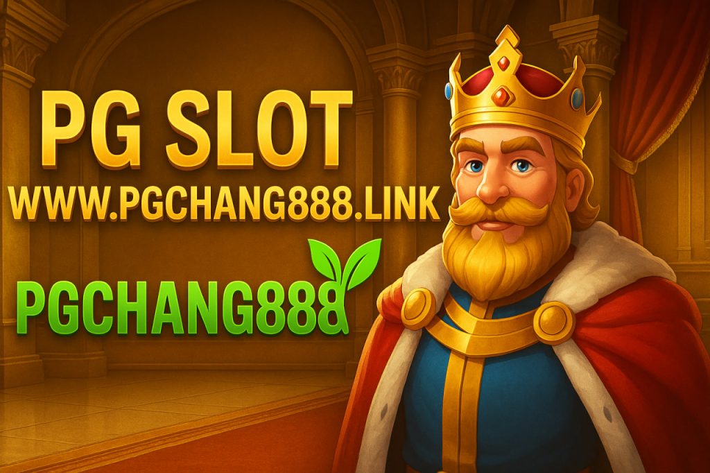 pg slot www pgchang888 link